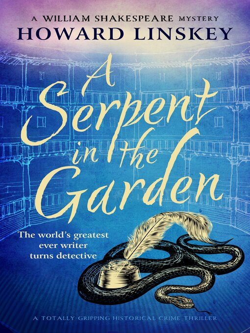 Title details for A Serpent in the Garden by Howard Linskey - Available
